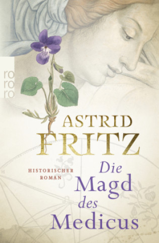 Libro Die Magd des Medicus Astrid Fritz