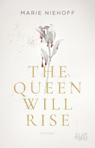 Knjiga The Queen Will Rise 