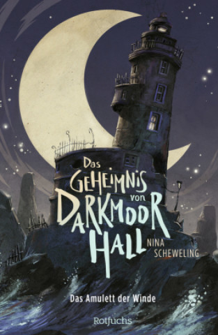Книга Das Geheimnis von Darkmoor Hall: Das Amulett der Winde 