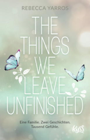 Kniha The things we leave unfinished Nina Bellem