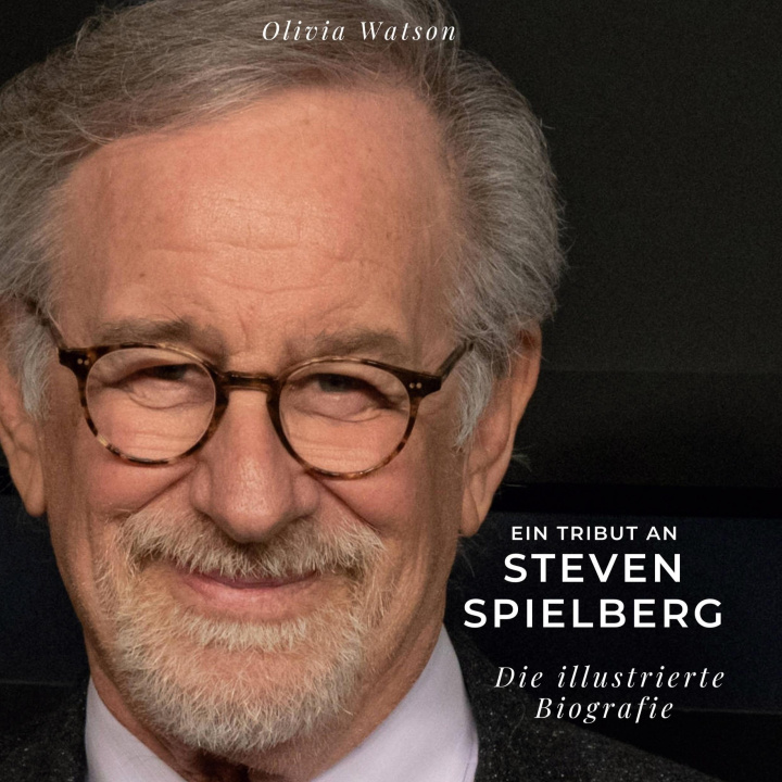 Kniha Ein Tribut an  Steven Spielberg 