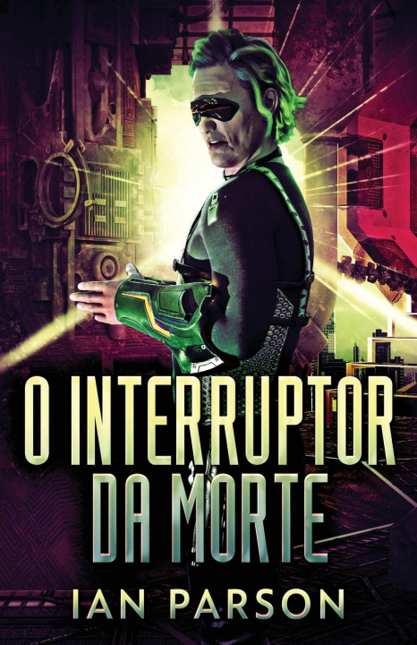 Książka O Interruptor da Morte Ian Parson