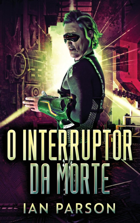 Book O Interruptor da Morte Ian Parson