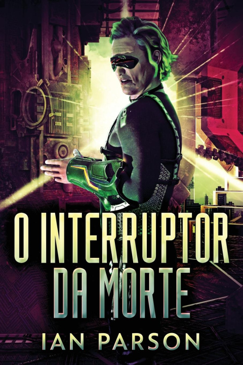Book O Interruptor da Morte Ian Parson