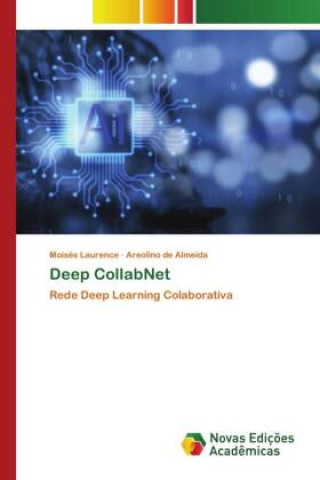 Knjiga Deep CollabNet Areolino de Almeida