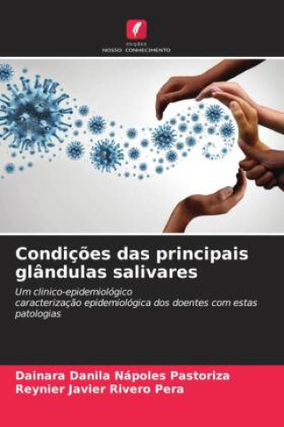 Knjiga Condiç?es das principais glândulas salivares Reynier Javier Rivero Pera