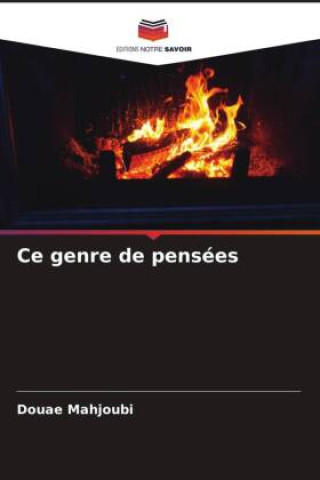 Knjiga Ce genre de pensées Douae Mahjoubi