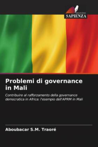 Knjiga Problemi di governance in Mali Aboubacar S.M. Traoré