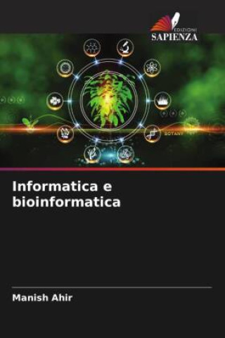 Knjiga Informatica e bioinformatica Manish Ahir