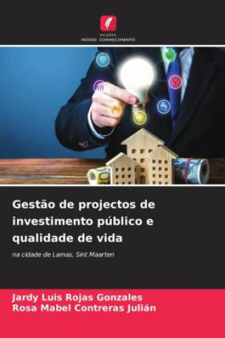Knjiga Gest?o de projectos de investimento público e qualidade de vida Rosa Mabel Contreras Julián