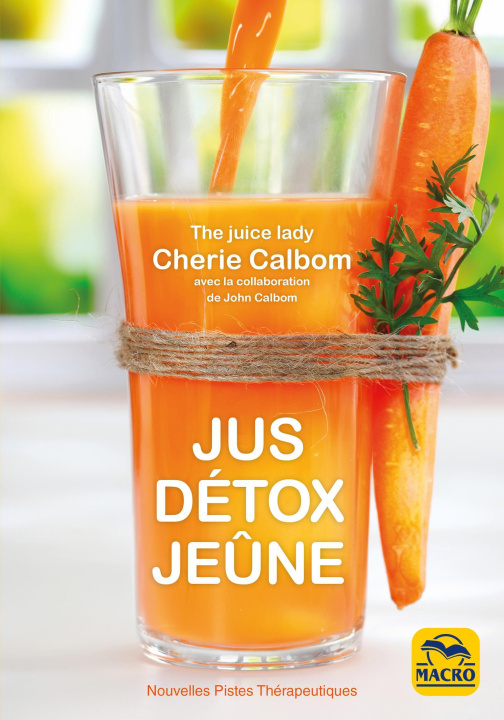 Knjiga Jus, Détox, Jeûne Calbom