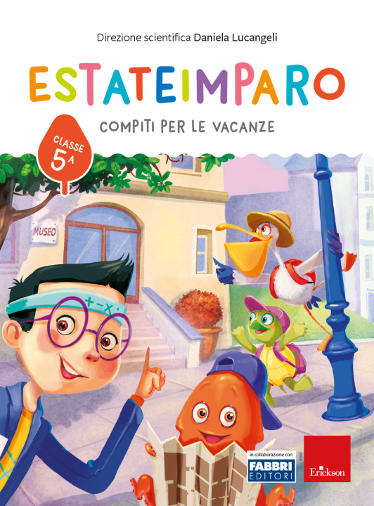 Kniha Estateimparo. Compiti per le vacanze. Classe 5ª Daniela Lucangeli