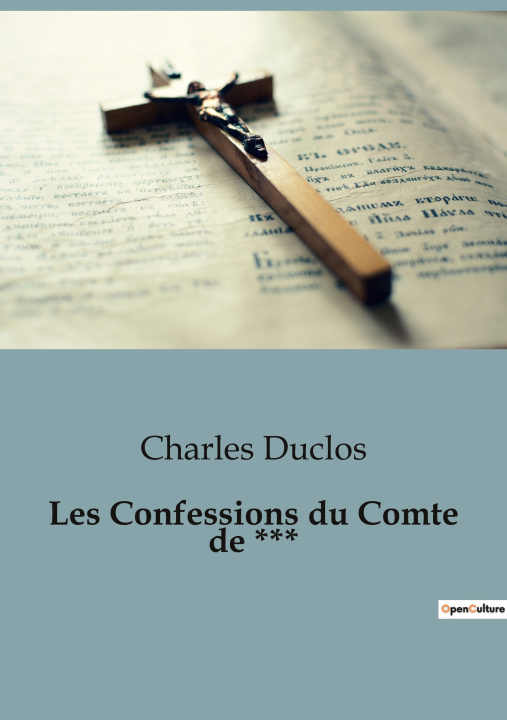 Knjiga Les Confessions du Comte de *** Duclos