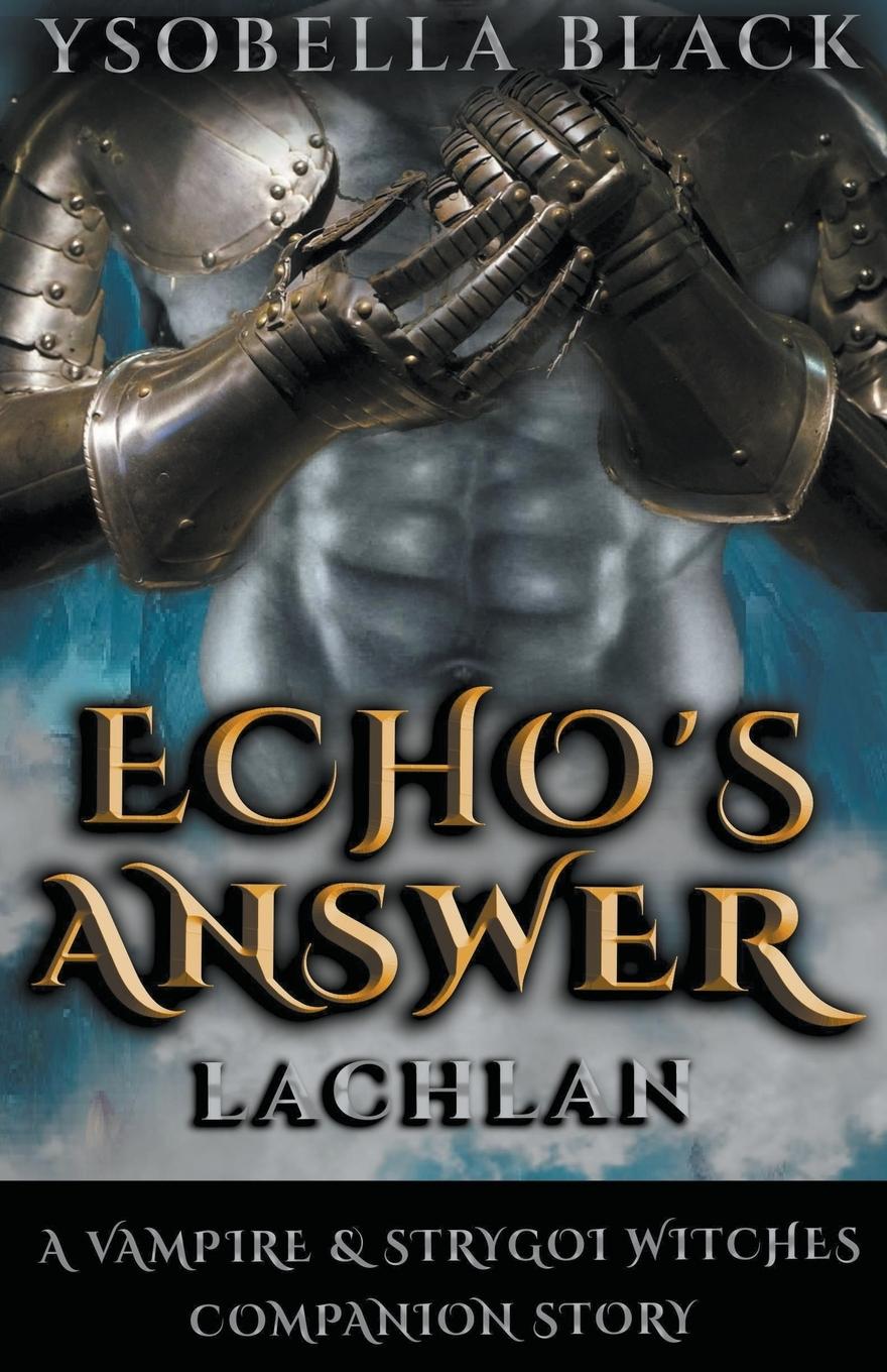 Knjiga Echo's Answer Ysobella Black