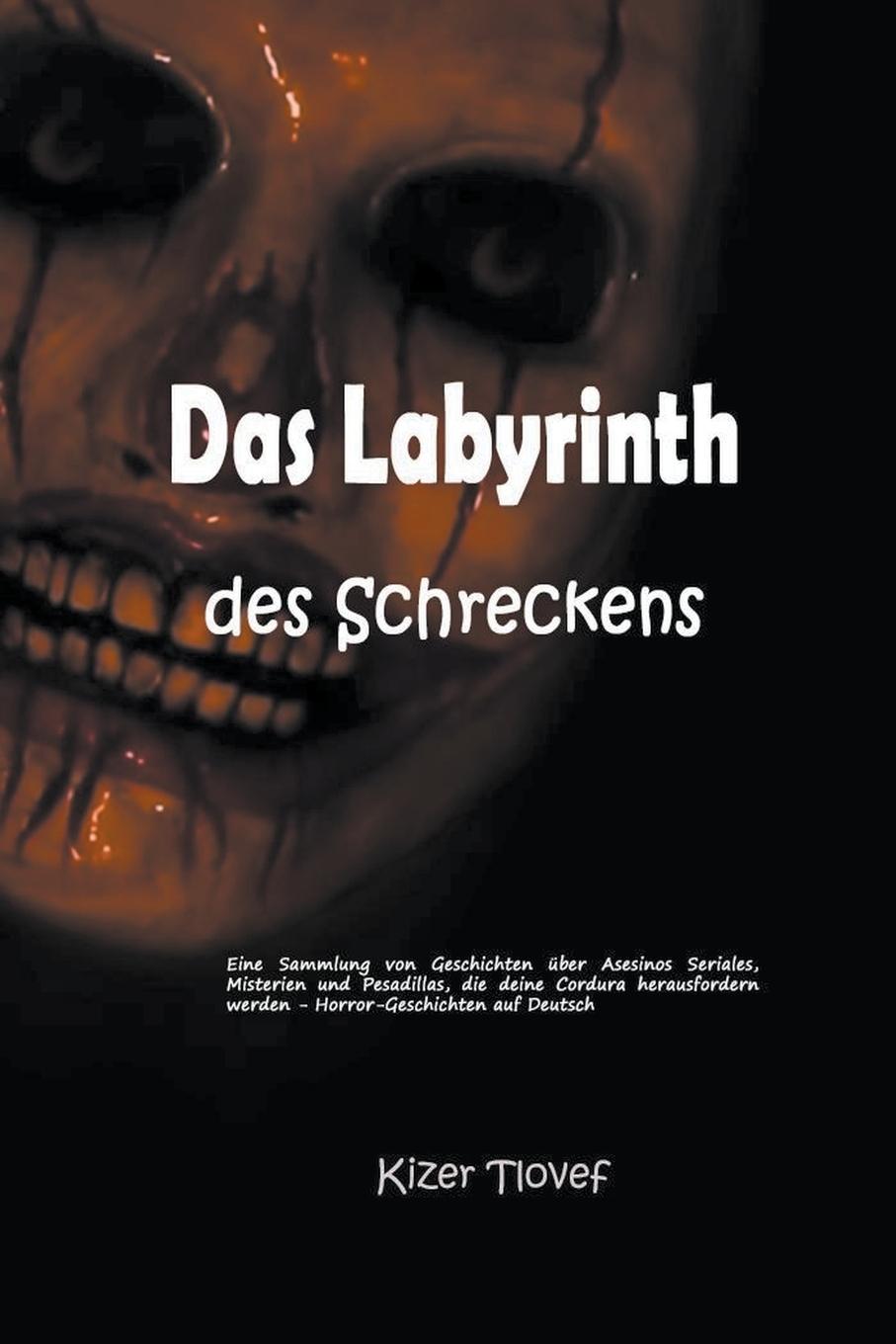 Knjiga Das Labyrinth des Schreckens Kizer Tlovef