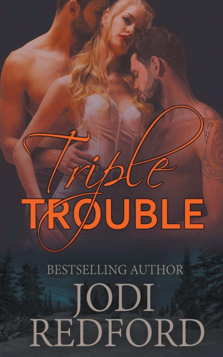 Kniha Triple Trouble Jodi Redford