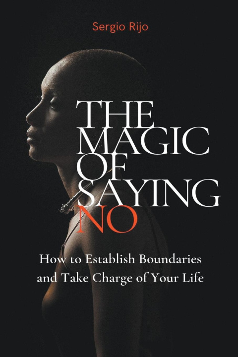 Carte The Magic of Saying No 
