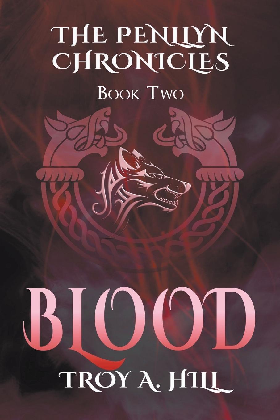 Knjiga Blood Troy A. Hill