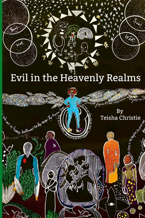 Knjiga Evil in the Heavenly Realms Teisha Christie