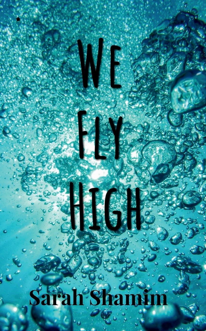 Knjiga We Fly High Sarah Shamim
