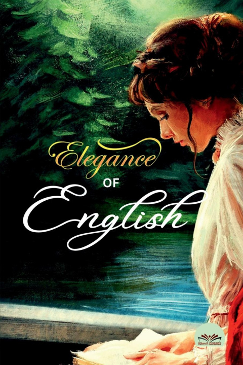 Knjiga Elegance of English Kappiya Classics