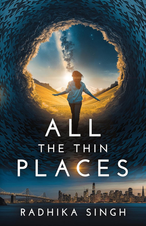 Knjiga All The Thin Places Radhika Singh