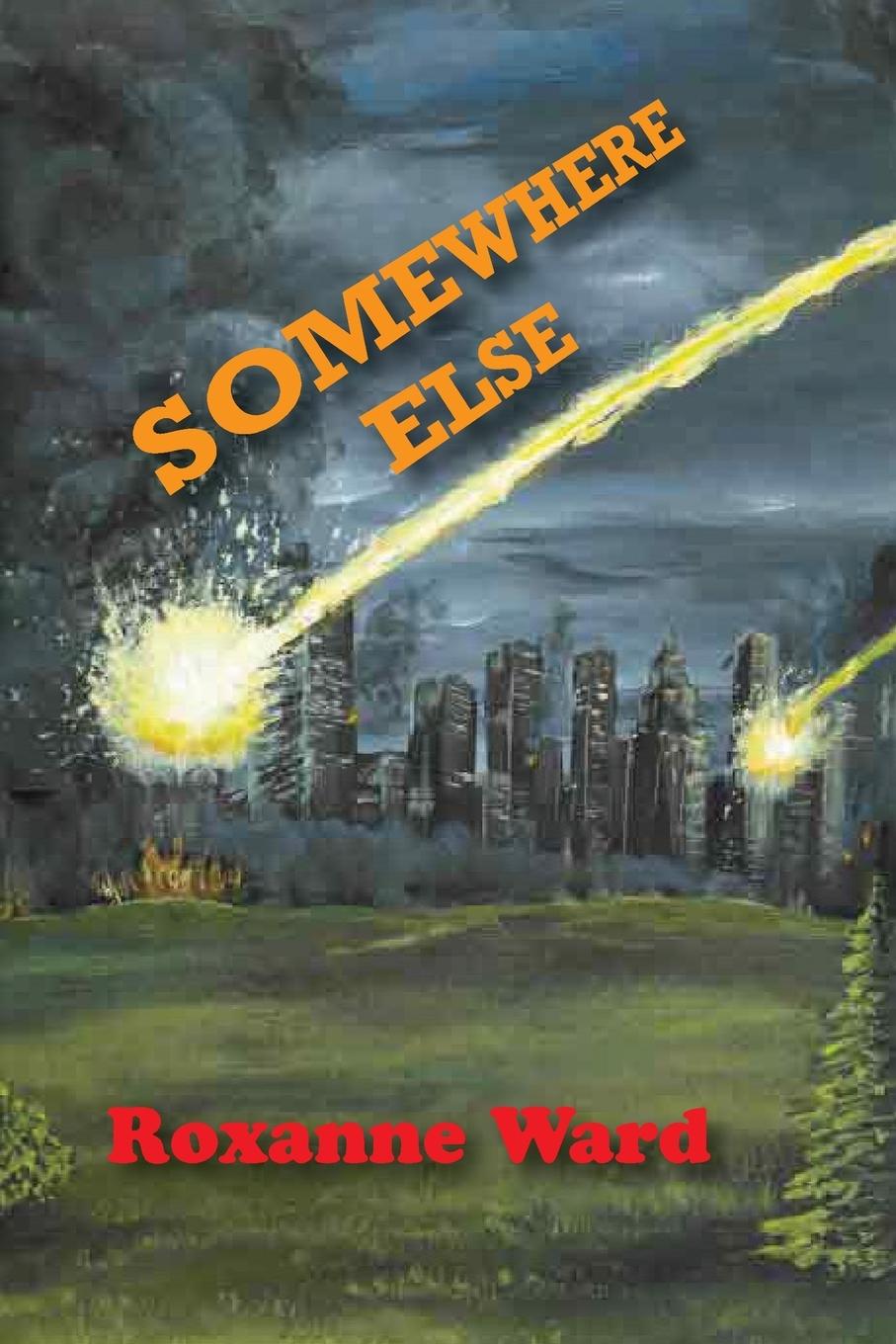 Knjiga Somewhere Else Roxanne Ward
