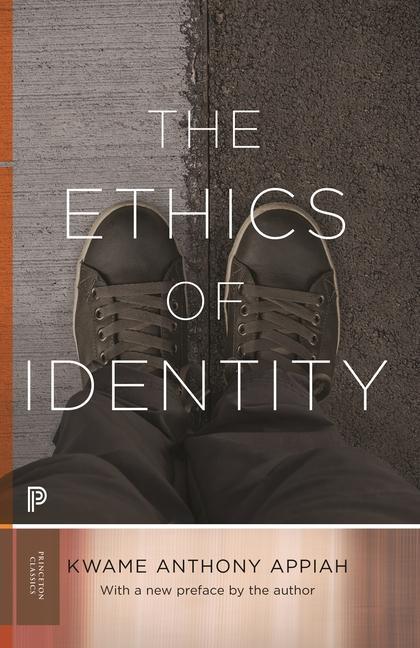 Kniha The Ethics of Identity Kwame Anthony Appiah