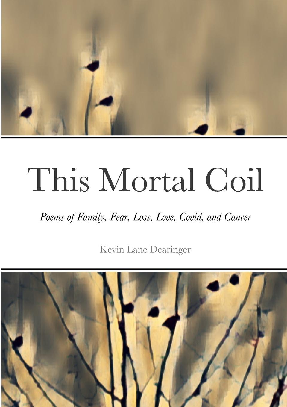 Buch This Mortal Coil Kevin Lane Dearinger