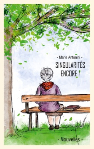 Knjiga Singularités, encore ! Antonini