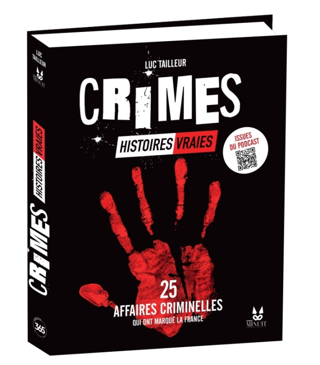 Kniha Crimes - Histoires vraies. 25 affaires criminelles qui ont marqué la France Studio Minuit