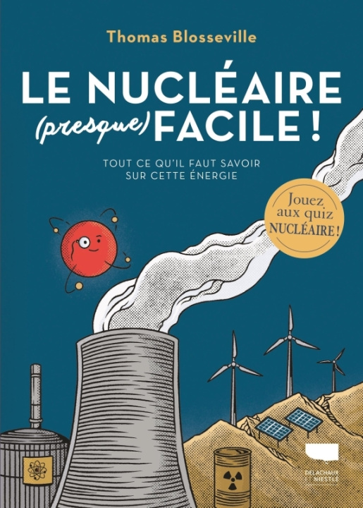 Книга Le Nucléaire (presque) facile Thomas Blosseville