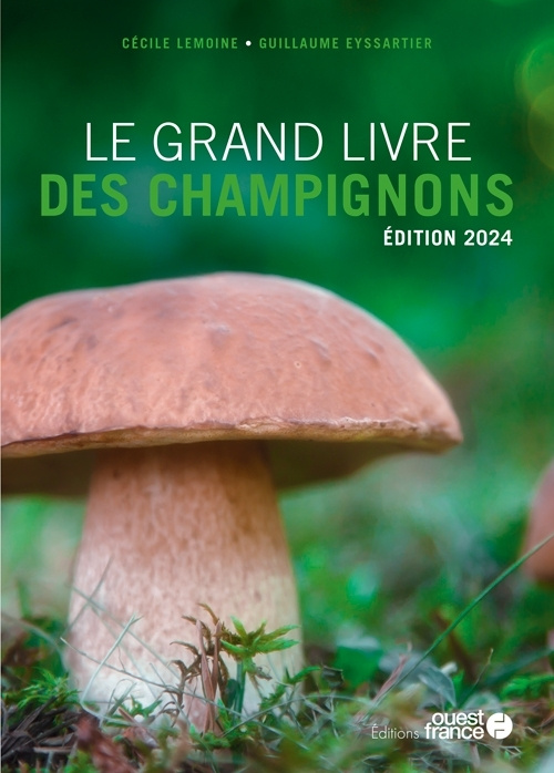 Carte Le grand livre des champignons 2024 Guillaume Eyssartier