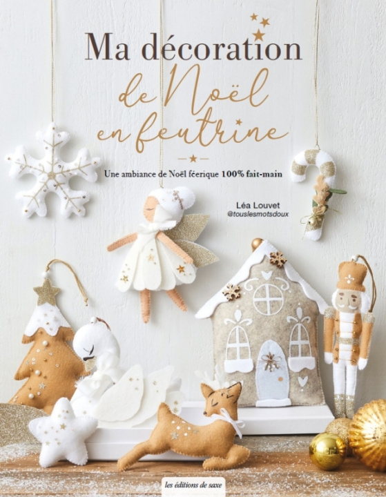 Kniha Ma décoration de Noël en feutrine Léa Louvet