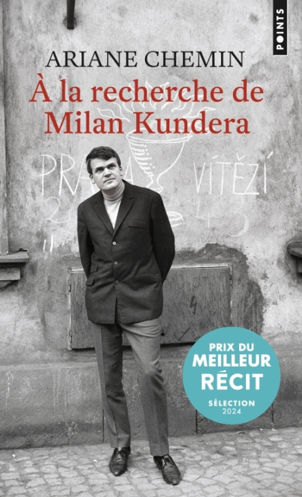 Książka A la recherche de Milan Kundera Ariane Chemin
