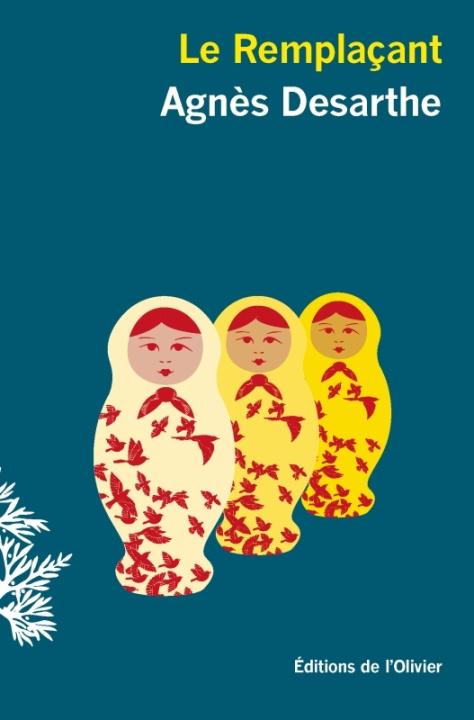 Boek Le Remplaçant Agnès Desarthe