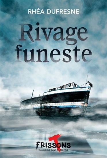 Knjiga RIVAGE FUNESTE DUFRESNE RHEA