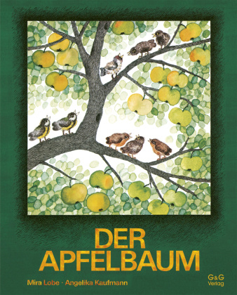 Kniha Der Apfelbaum - Geschenkausgabe Mira Lobe