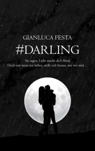 Libro #DARLING Gianluca Festa