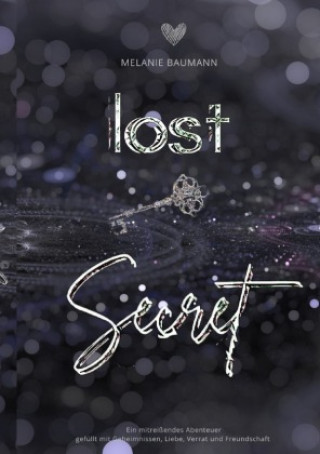 Knjiga Lost Secret Melanie Baumann