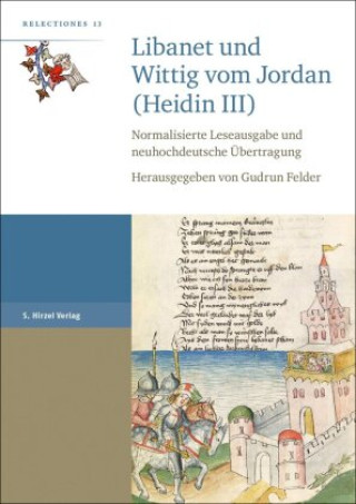 Kniha Libanet und Wittig vom Jordan (Heidin III) Gudrun Felder