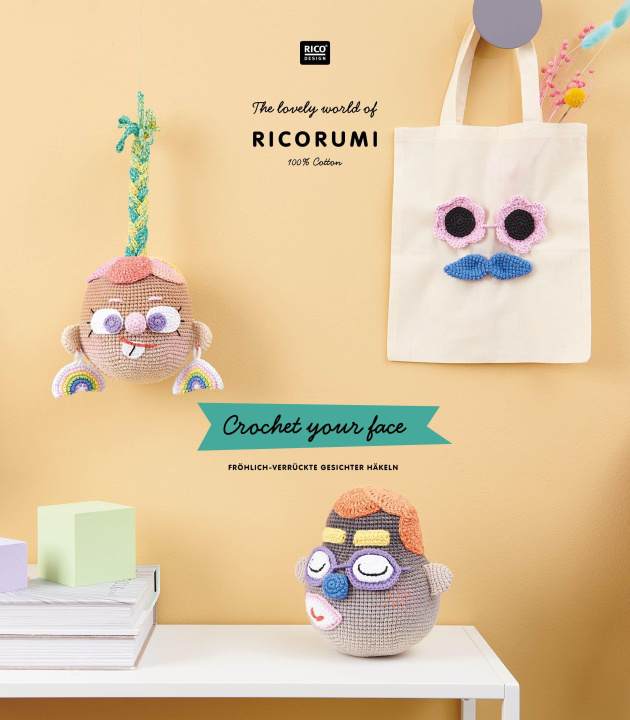 Книга RICORUMI Crochet your face Rico Design GmbH & Co. KG
