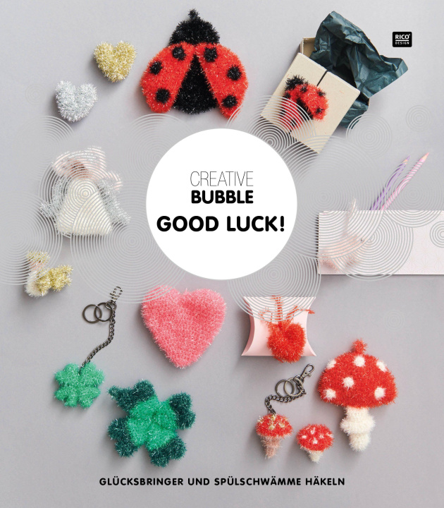 Knjiga Creative Bubble GOOD LUCK! Rico Design GmbH & Co. KG