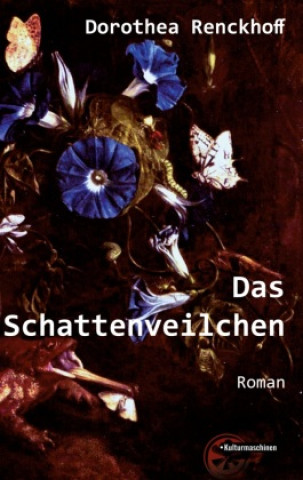 Book Das Schattenveilchen Dorothea Renckhoff