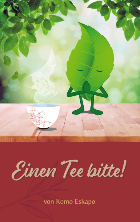 Knjiga Einen Tee bitte! 