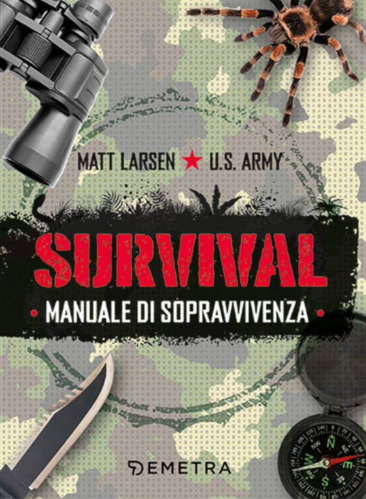 Kniha Survival. Manuale di sopravvivenza Matt Larsen