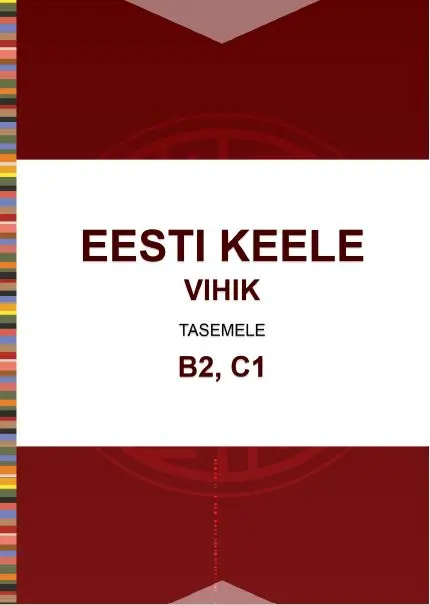 Kniha Eesti keele vihik tasemele b2, c1 
