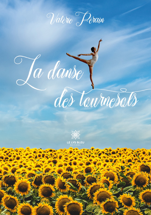 Knjiga La danse des tournesols Valérie Perain