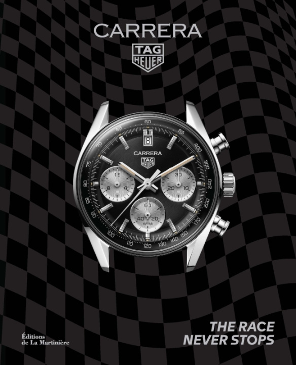 Carte Tag Heuer Carrera. The Race Never Stops 