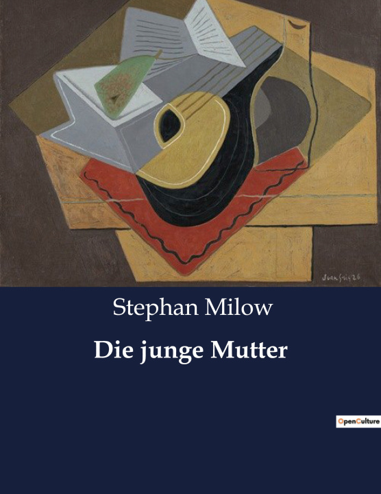 Knjiga Die junge Mutter Milow